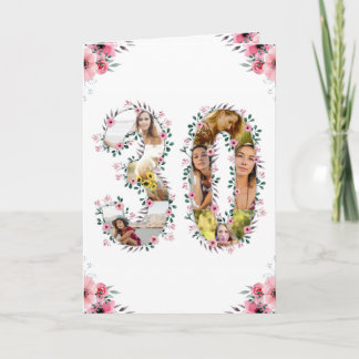 Big 30th Birthday Photo Collage Pink Flower White Card
