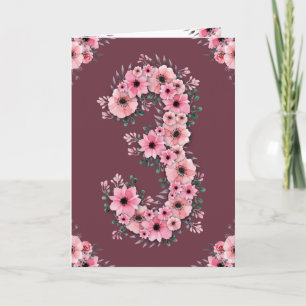 Big 3rd Birthday Pink Flowers Green Foliage Girl Card