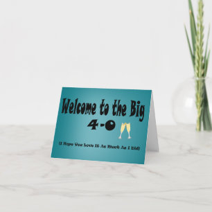 Big 4-0 40th Birthday Card