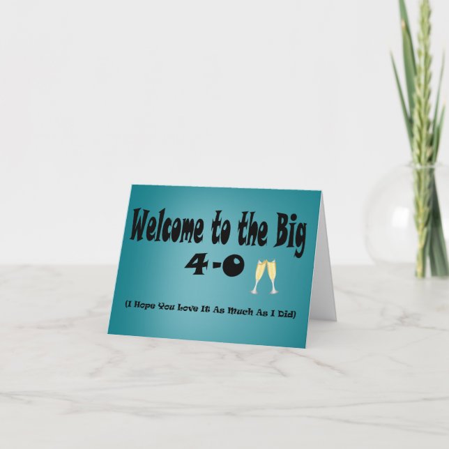 Big 4-0 40th Birthday Card (Front)