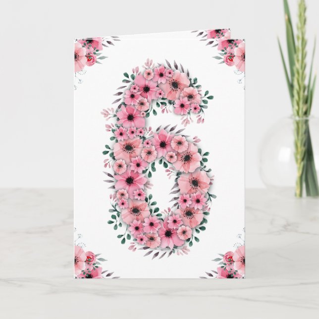 Big 6th Birthday Girl Pink Flowers Green Foliage Card (Front)