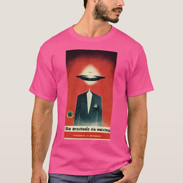 Big Alien Is Watching 2 T-Shirt (Front)