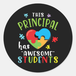 Big Autism Puzzle Heart This Principal Has Awesome Classic Round Sticker