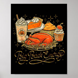 Big Back Energy Retro Leg Day Turkey Funny Thanksg Poster