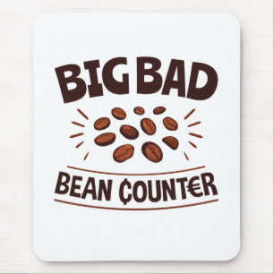 Big Bad Bean Counter Funny Accountant CPA Mouse Mat