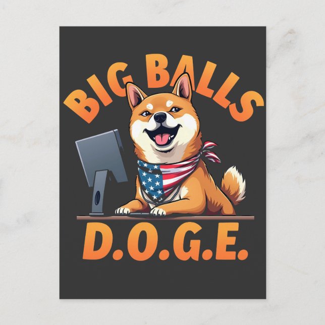 Big Balls Doge Department of Government Efficiency Invitation Postcard (Front)