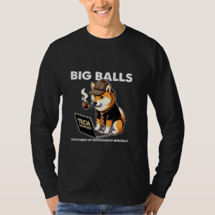 Big Balls DOGE Department of Government Efficiency T-Shirt