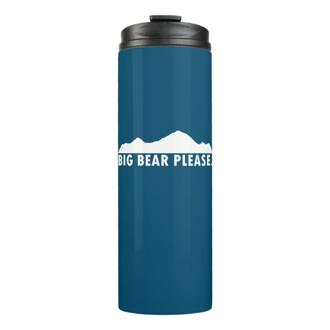 Big Bear Please Thermal Tumbler (Front)