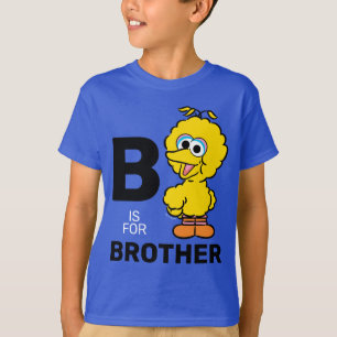 Big Bird B is for Brother T-Shirt