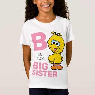 Big Bird S is for Big Sister T-Shirt