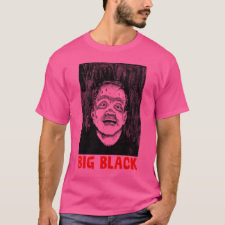 Big Black Original Fan Artwork T-Shirt