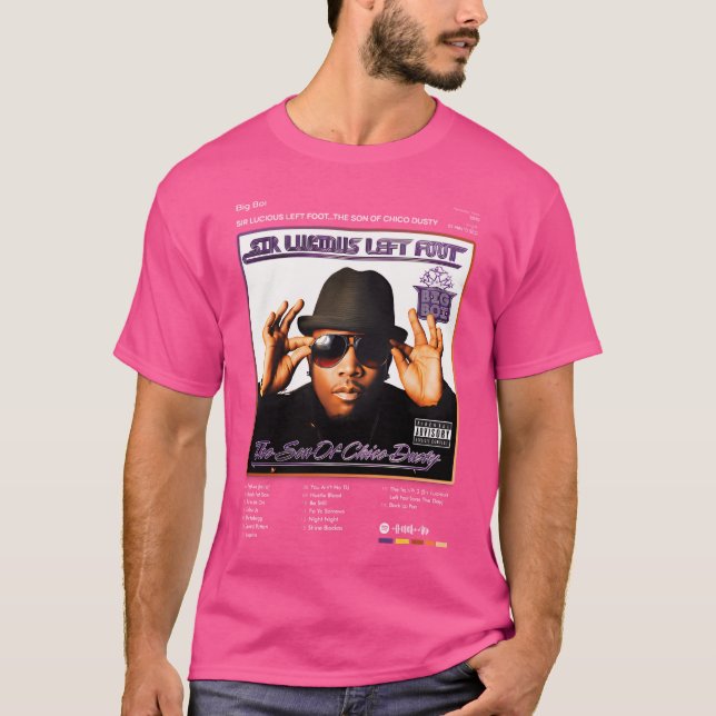 Big Boi - Sir Lucious Left Foot...The Son Of Chico T-Shirt (Front)