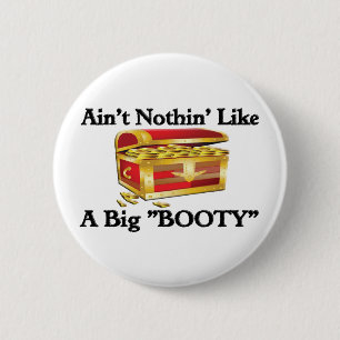 Big "BOOTY" 6 Cm Round Badge