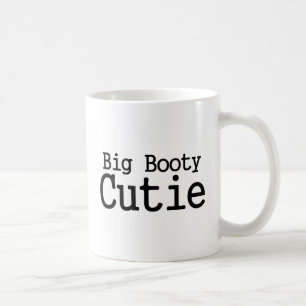 Big Booty Cutie 2 Coffee Mug