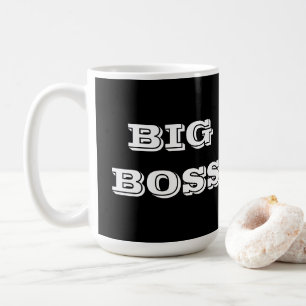 Big Boss  Coffee Mug