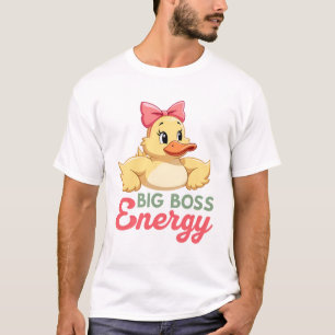 Big Boss Energy Cute Female Duck T-Shirt