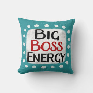 Big Boss Energy Throw Pillow