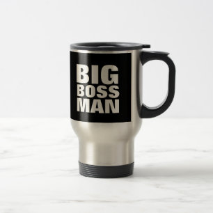 BIG BOSS MAN, Funny coffee mug