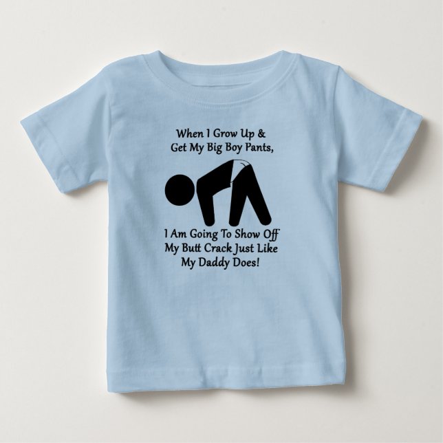 Big Boy Butt Crack Pants Toddler Tee (Front)