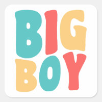 Big Boy Funny Sayings Kids Toddler 