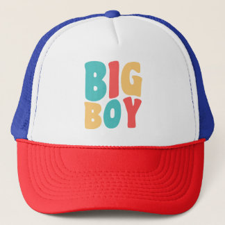 Big Boy Funny Sayings Kids Toddler Trucker Hat