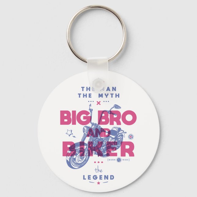 Big bro and biker the man the myth the legend key ring (Front)