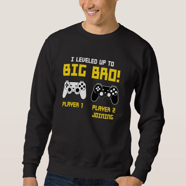 Big Bro Announcement Brother Gamer Controller Gami Sweatshirt (Front)