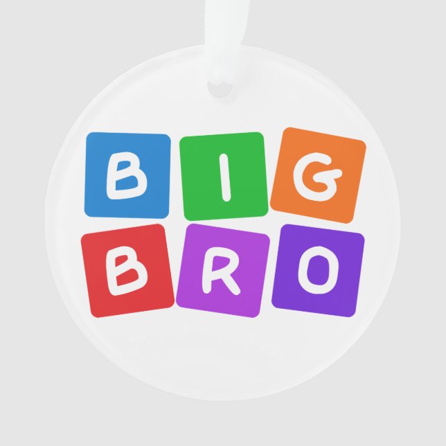 Big Bro custom ornament (Front)