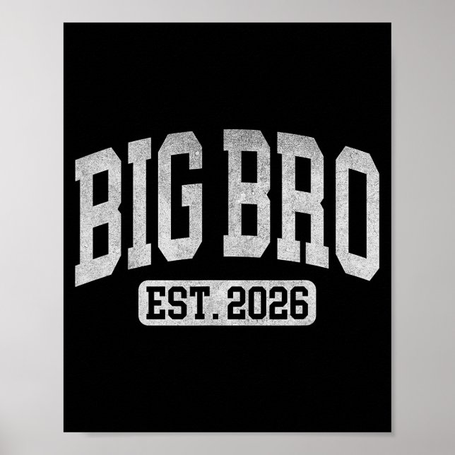 Big Bro Est 2026 New Big Bro Announcement Cool Bro Poster (Front)