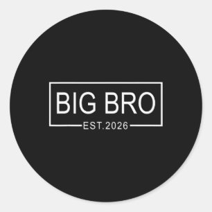 Big Bro Est. 2026 New Big Brother Pregnancy Announ Classic Round Sticker