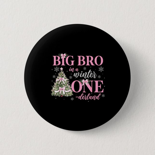 Big Bro In A Winter Onederland Birthday Girl Chris 6 Cm Round Badge (Front)