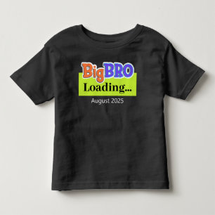 Big Bro Loading...Pregnancy Announcement T-Shirt