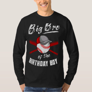 Big Bro of Of The Birthday Boy Baseball Bday Party T-Shirt