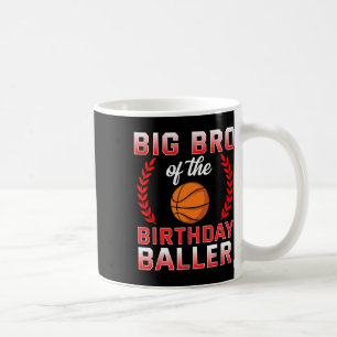 Big Bro Of The Birthday Boy Bysketbyll Bday Coffee Mug