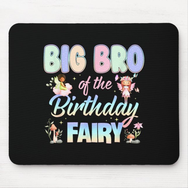 Big Bro Of The Birthday Fairy Little Girl Magical  Mouse Mat (Front)