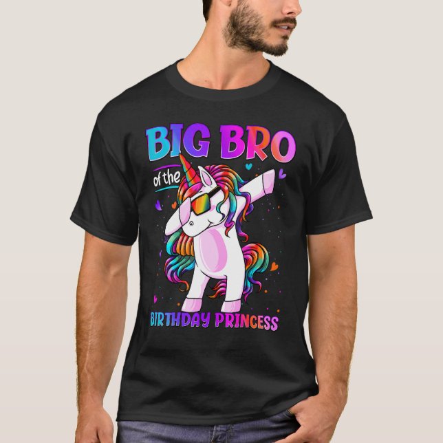 Big Bro Of The Birthday Princess Dabbing Unicorn B T-Shirt (Front)