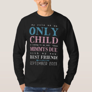 Big Bro Sis Kids Only Child Expiring September 202 T-Shirt