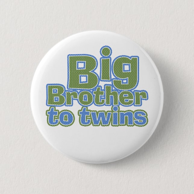 Big Bro - Twins 6 Cm Round Badge (Front)