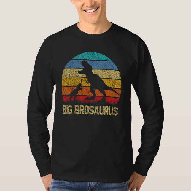 Big BroSaurus T Rex Dinosaur Big Brother Saurus Fa T-Shirt (Front)