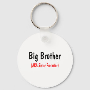 Big Brother (AKA Sister Protector) Key Ring