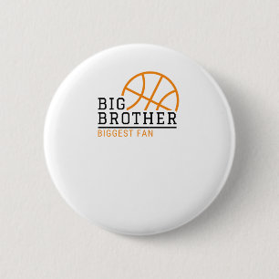 Big Brother Biggest Fan Basketball  6 Cm Round Badge
