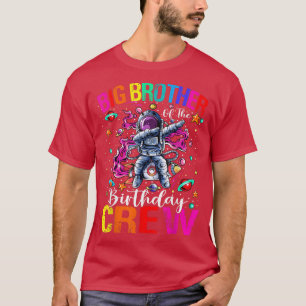 Big Brother Birthday Crew Astronaut Space Planets T-Shirt