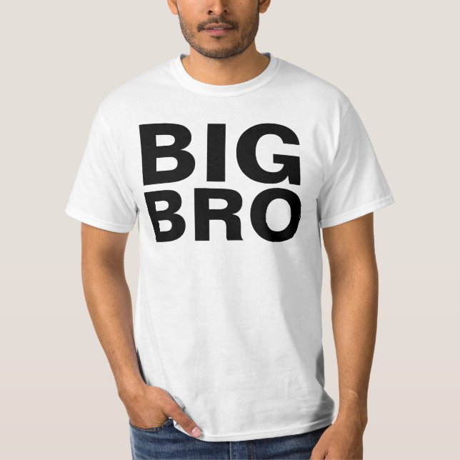 BIG BROTHER BRO T-shirts (Front)