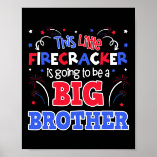 Big Brother Cute 4th Of July Pregnancy Announcemen Poster
