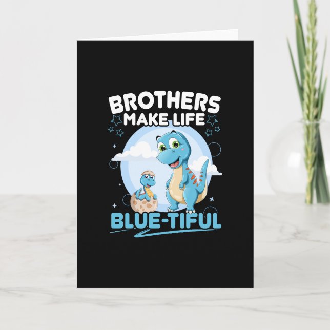Big Brother Dinosaur Beautiful Life Pun Card (Front)