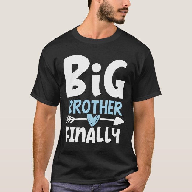 Big Brother Finally - Brother To Be T-Shirt (Front)