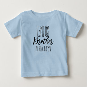 Big Brother FINALLY Sibling Matching  Baby T-Shirt