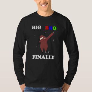 Big Brother Finally Sloth Announcement T-Shirt