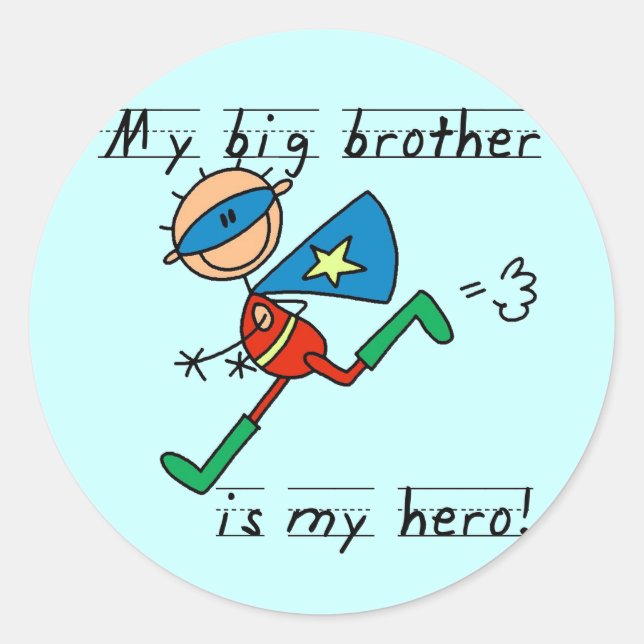 Big Brother Hero T-shirts and Gifts Classic Round Sticker (Front)