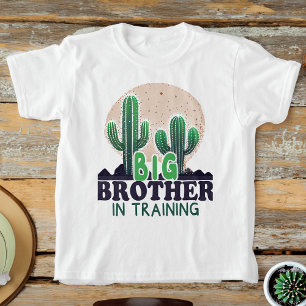 Big Brother in Training Cactus Baby Announcement T-Shirt